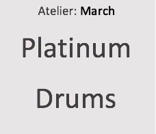 Atelier: Platinum - Professional Edition - Drums Slot - March 2026